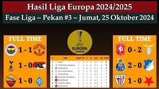 Hasil Liga Europa Tadi Malam  Fenerbahce vs Man United  Fase Liga Europa League 20242025 Pekan 3 [upl. by Gabbie]