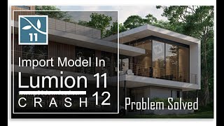 Lumion 11 import sketchup problem Lumion import model problem  Lumion 11 crashes when importing [upl. by Adnawahs]