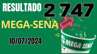 Resultado da Mega Sena Concurso 2747 Sorteio dia 10072024 [upl. by Ennayelhsa]