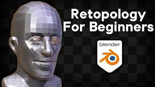 Retopology for Beginners Blender Tutorial [upl. by Previdi171]