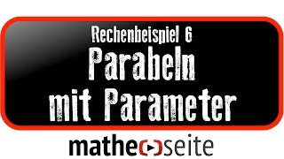 Parabel mit Parameter berechnen Beispiel 6  A0419 [upl. by Klingel]