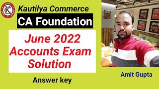 CA Foundation June 2022 Accounts Exam solution  Answer Key [upl. by Klingel]