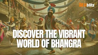 The Vibrant History of Bhangra  From Punjab to the World [upl. by Beitris]