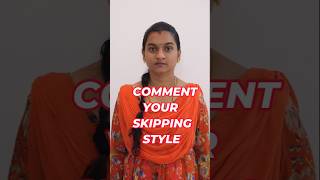 Comment Your Skipping Style skipping trending viralshorts [upl. by Annodam]