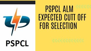 PSPCL ALM EXPECTED CUTT OFF pspclexpectedcuttoff [upl. by Kristoffer]