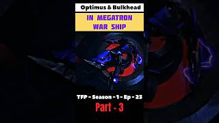 Bulkhead amp Optimus  Megatron Warship  tfp  s  1 episode  23  movie edits  foryou ytshorts [upl. by Oner246]