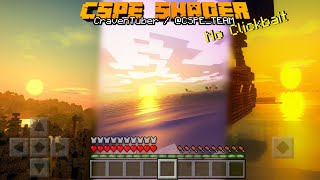 MCPE CSPE Shader  Ultra Realistic Shader For MCPE 116  Water Reflection Glass Reflection  More [upl. by Pigeon755]