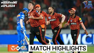 SRH vs MI IPL 2024 Highlights Sunrisers Hyderabad vs Mumbai Indians  Today Full Match Highlights [upl. by Calabrese]