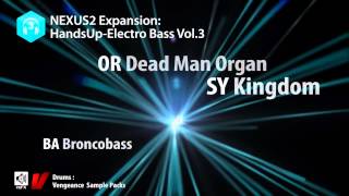 reFXcom Nexus²  Hands Up Electro Bass Vol 3 Expansion [upl. by Animas896]