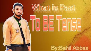 To Be Verbs  Past To Be Tense  Class 10  Sahil Abbas Kandhir  Magnet Learning [upl. by Tirma151]