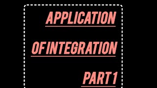 Application of Integration from basic part1 applicationofintegration maths [upl. by Emmeline]