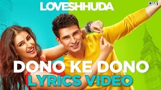 Dono Ke Dono Lyrics Video  Loveshhuda  Hit Party Song 2016  Girish Navneet Parichay Neha [upl. by Alleuol]