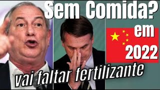 Ciro Gomes quotVai faltar comida em 2022quot Bolsonaro desesperado China Inflação e Fertilizantes [upl. by Orsa]