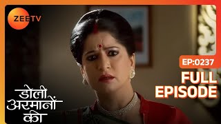 Aditi ने ले लिए Shashi के गहने  Doli Armaanon Ki  Full Ep 237  ZEE TV [upl. by Behn]