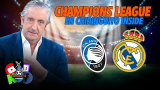 ⚽️ ATALANTAREAL MADRID  CHAMPIONS LEAGUE  Chiringuito Inside [upl. by Lindo940]