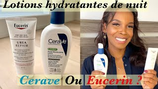 Soins de la peau  Je Compare Deux Crèmes De Nuit Cerave amp Eucerin Conseils amp Astuces  Sereine [upl. by Trauts]