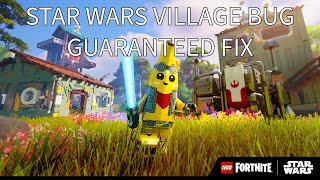 STAR WARS VILLAGE BUG FIXED  LEGO Fortnite [upl. by Sonnie]