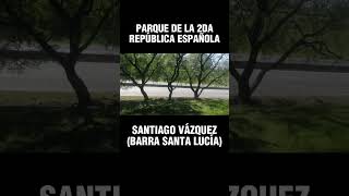 Parque de la Segunda República Española  Santiago Vazquez Montevideo Uruguay [upl. by Marian]