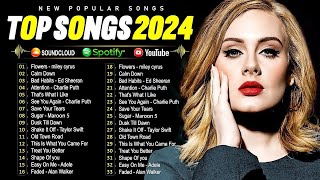 Top Hits 2024 🔥 New Popular Songs 2024 🔥 Best English Songs Best Pop Music Playlist on Spotify [upl. by Omer705]