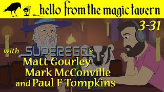 Season 3 Ep 31  Thieves w Superegos Matt Gourley Mark McConville and Paul F Tompkins [upl. by Steere]