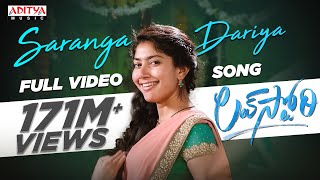 SarangaDariya​ Video Song Love story Songs Naga Chaitanya Sai Pallavi Sekhar Kammula Pawan Ch [upl. by Kulseth732]