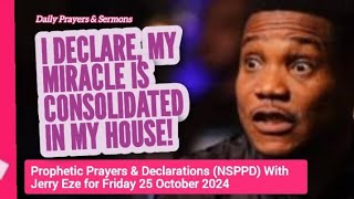 NSPPD Live Friday 25 October 2024  Jerry Eze Today Prophetic Prayers and Declarations [upl. by Healey]