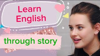 Learn English Through Story  Listening Reading and Pronunciation [upl. by Eniale]