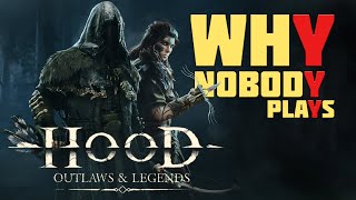 Why Nobody Plays Hood Outlaws and Legends [upl. by Anecusa]