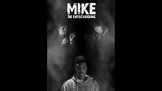 Mike  Die Entscheidung Ganzer Film [upl. by Reseta84]