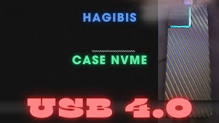 HAGIBIS CASE NVME USB 40 40GbPS  OBRIGADO FORNECEDOR E AMIGO MMSERVTECH [upl. by Ilyah]