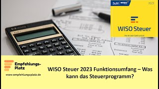 WISO Steuer 2023 Funktionsumfang  Was kann das Steuerprogramm [upl. by Mosby355]