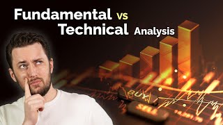 Fundamental vs Technical Analysis Which is Better [upl. by Fullerton]