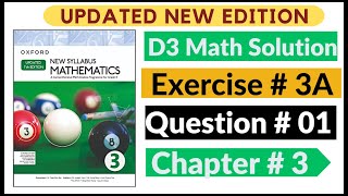 Exercise 3a Question  1 Oxford New Syllabus Math Updated New Edition D3 Maths  Chapter 3 Book 3 [upl. by Aggie]