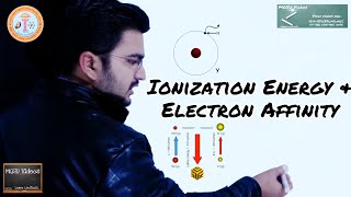 Ionization energy amp Electron Affinity [upl. by Airbmat]