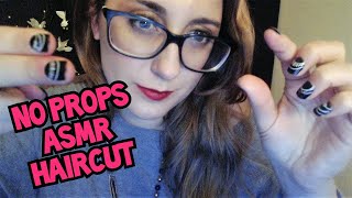 No Props ASMR  Haircut Role Play for the Nostalgic  Pretend Items [upl. by Reppep]