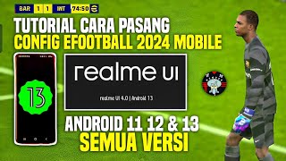 CARA PASANG CONFIG EFOOTBALL 2024 MOBILE ANDROID 13 [upl. by Anneyehc]