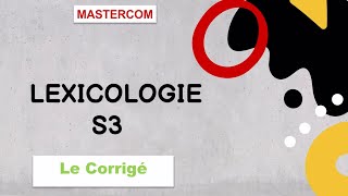 Lexicologie s3 le corrigé [upl. by Casady]