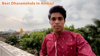 YatraDham Dharmshala in Ambaji  Best Affordable Stay in Ambaji [upl. by Smith]