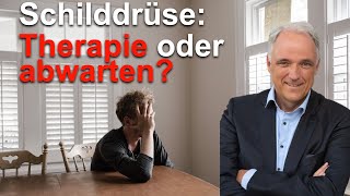 SchilddrüsenUnterfunktion  Hypothyreose wann behandeln  Dr Werner Bartens [upl. by Jaworski]