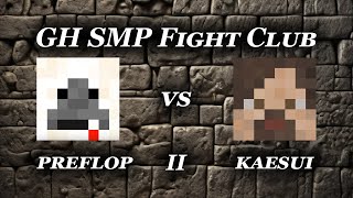 gifted hater smp fight club preflop vs kaesui II [upl. by Oad]