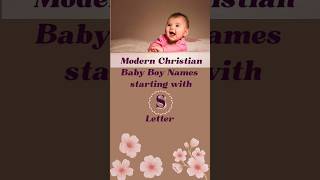 Baby Boy Names starting with S letter Christian with Meaning shorts trending babyboynames2024 [upl. by Gipsy707]