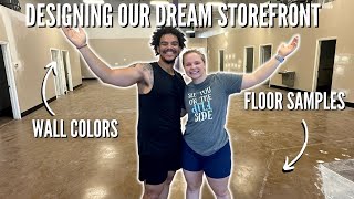 Designing OUR DREAM Storefront  Opening a Flipping Storefront EP 2 [upl. by Swihart]