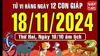 Tử vi ngày mới Thứ Hai 18112024 của 12 con giáp chuẩn xác nhất Bản Full tuvihangngay [upl. by Gnemgnok]