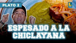 Espesado a la chiclayana  El Gran Chef Famosos [upl. by Aititil]