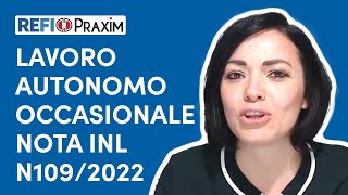 Lavoro autonomo occasionale  Nota INL n 1092022 [upl. by Ancelin]