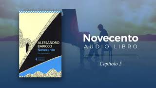 NOVECENTO di Alessandro Baricco  Capitolo 5  Audiolibro [upl. by Ollopa]