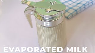 HOW TO MAKE EVAPORATED MILK  HOMEMADE MILK [upl. by Ytinirt]