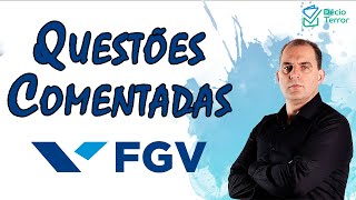 Questões Comentadas  Banca FGV [upl. by Pelmas]