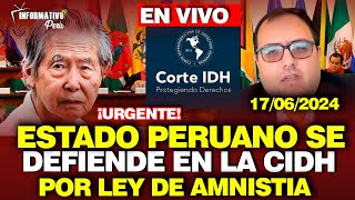 🔴ESTADO PERUANO SE DEFIENDE EN LA CIDH POR LEY DE AMNISTIA 17 JUNIO [upl. by Nebra]