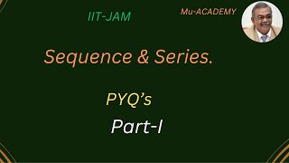 Sequence amp Series Problem IITJAM [upl. by Idnil]